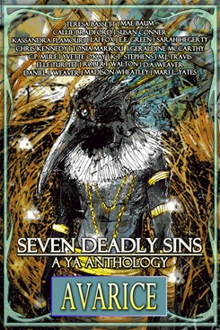Seven Deadly Sins, A YA Anthology: Avarice